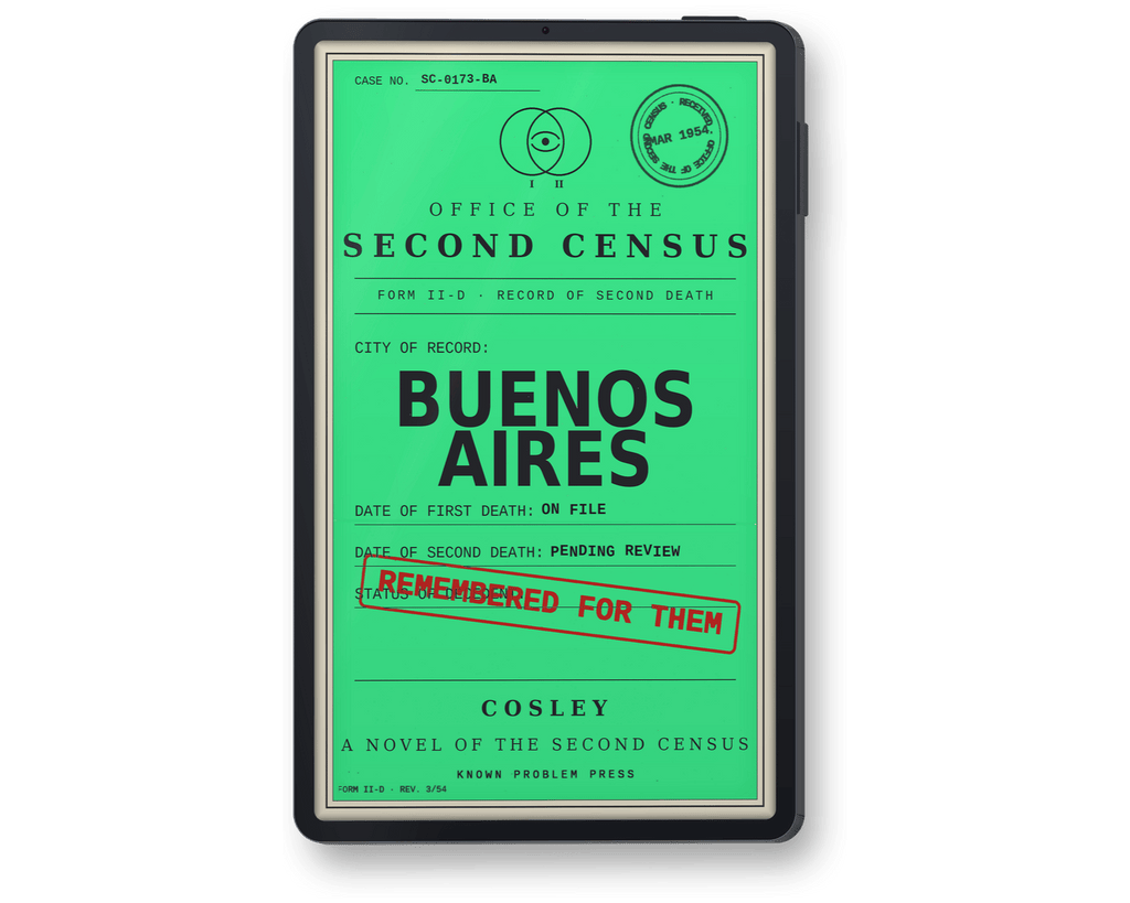 A black rectangular e-reader showing a bright green cover for the book 'Buenos Aires: A Novel of the Second Census' by Cosley, featuring vintage census-style text and a red 'Remembered for them' stamp