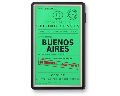A black rectangular e-reader showing a bright green cover for the book 'Buenos Aires: A Novel of the Second Census' by Cosley, featuring vintage census-style text and a red 'Remembered for them' stamp