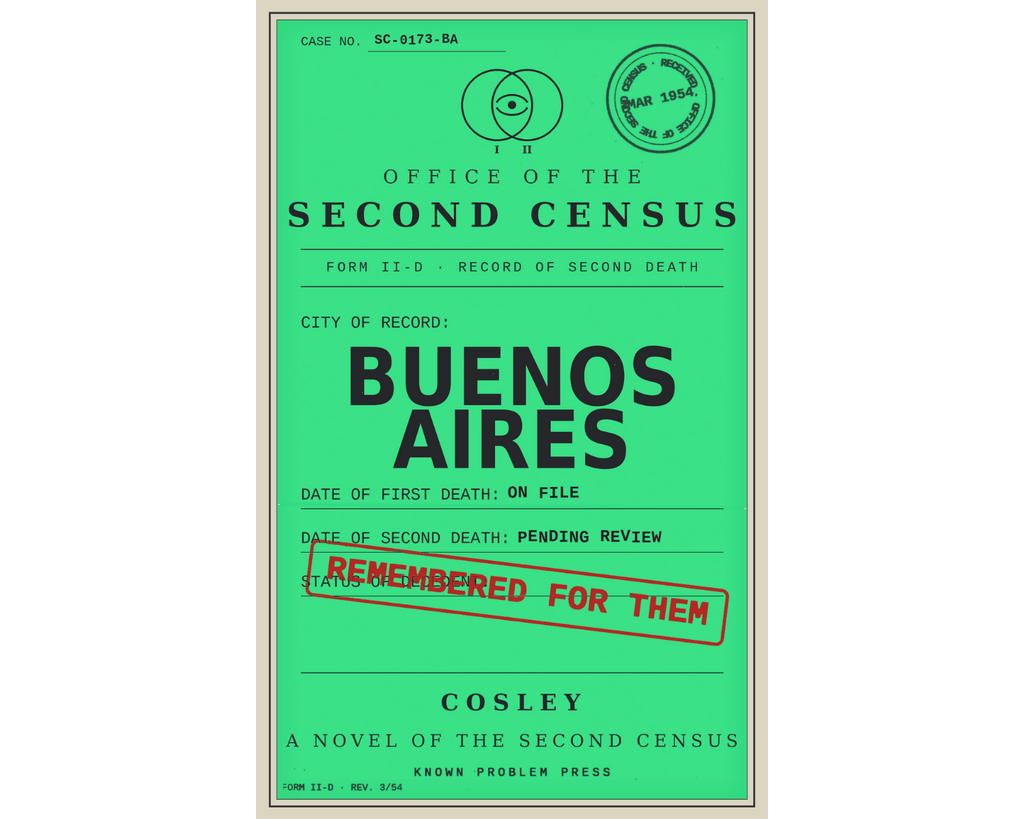 A vintage-style book cover for 'Buenos Aires: A Novel of the Second Census' by Cosley, text on a bright green background, plus a red stamped seal.
