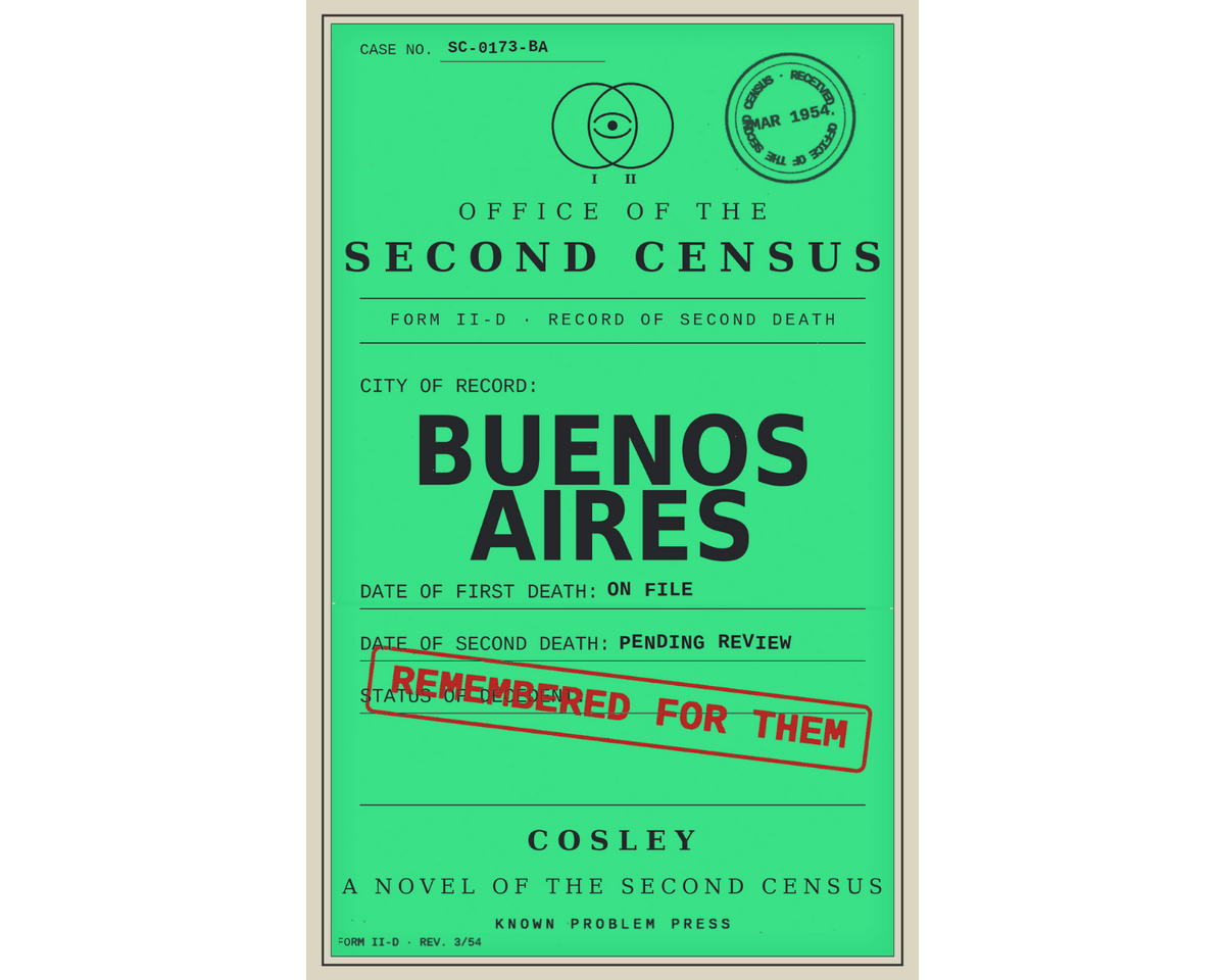 A vintage-style book cover for 'Buenos Aires: A Novel of the Second Census' by Cosley, text on a bright green background, plus a red stamped seal.