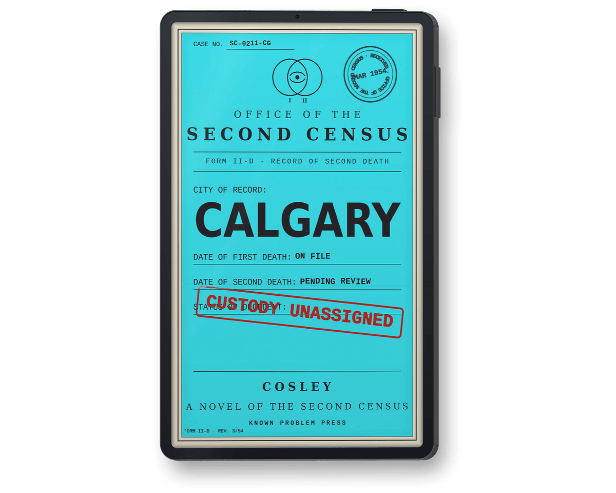 A black tablet device displaying a book cover design for 'Calgary: A Novel of the Second Census' by Cosley, featuring a light blue background with black text and a red stamped 'CUSTODY UNASSIGNED' overlay, shown on a plain white background.