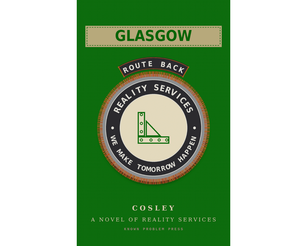Book cover for 'Glasgow Route Back: Reality Services' by Cosley, featuring a green background with a central circular emblem and text.