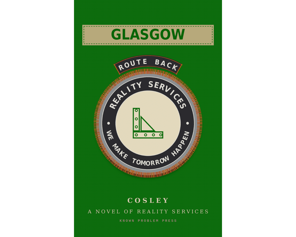 Book cover for 'Glasgow Route Back: Reality Services' by Cosley, featuring a green background with a central circular emblem and text.