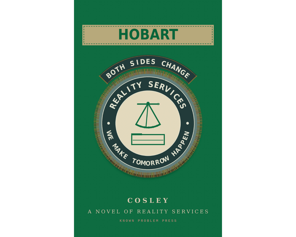 Book cover for 'Hobart' by Cosley, published by Known Problem Press. The cover features a solid dark green background with a central circular emblem containing a green balance scale icon on a beige background, surrounded by a dark green ring with white text.