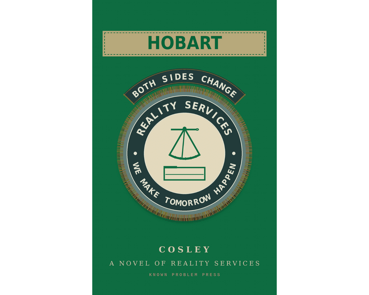 Book cover for 'Hobart' by Cosley, published by Known Problem Press. The cover features a solid dark green background with a central circular emblem containing a green balance scale icon on a beige background, surrounded by a dark green ring with white text.