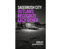 Book cover for 'Sagebrush City Outlaws Recognize Each Other' by Cosley, published by Known Problem Press. The cover features a black and white photograph of a car parked in a lot, with bold white and pink text on a black background.