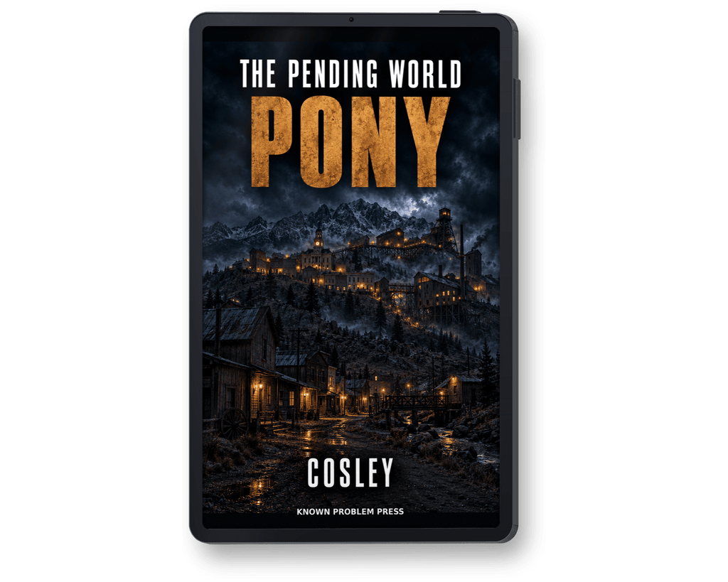 A mockup of a tablet showing 'Pony' in The Pending World series by Cosley, published by Known Problem Press, shown on a black tablet device mockup against a plain white background.
