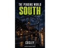 Book cover for 'The Pending World South' by Cosley, published by Known Problem Press. The cover features a dark, moody photograph of the South Texas State Capitol building and the elevated rail line at night, with the title 'SOUTH' in a textured lime green font.